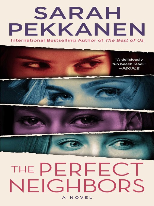 Title details for The Perfect Neighbors by Sarah Pekkanen - Available